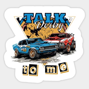 Talk Derby to Me Sticker